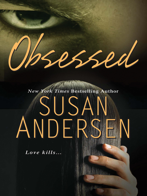 Title details for Obsessed by Susan Andersen - Available